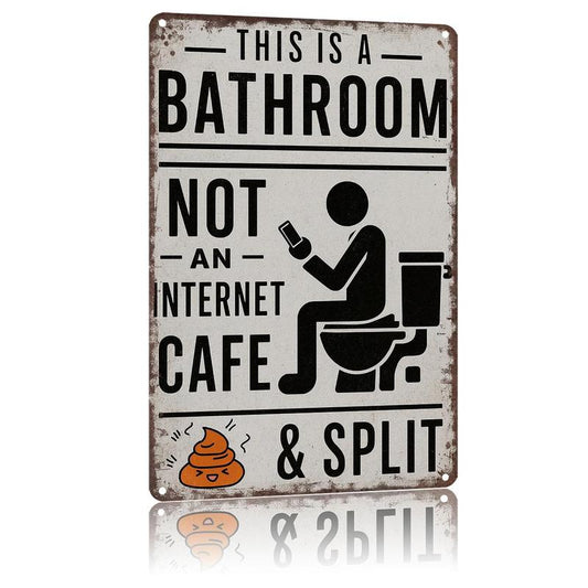 Dies ist ein Badezimmer, kein Internetcafé – Retro Blechschild (20x30cm)
